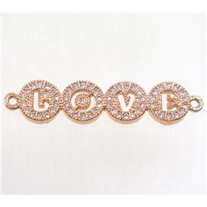 copper LOVE connector paved zircon, rose gold, approx 8-28mm [FDZN4647]