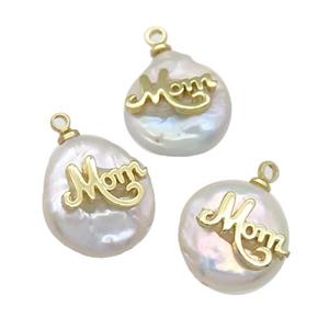 Natural pearl pendant with MOM, freeform, approx 10-16mm [GM12989]
