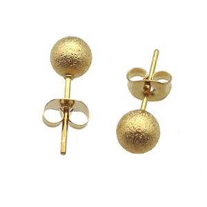 matte stainless steel Studs Earrings, gold plated, approx 4mm dia [SSB0345-4MM]