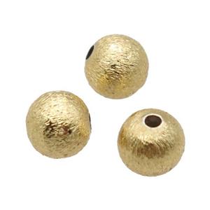 round copper brushed beads, Unfade, gold plated, approx 6mm dia [FD10603]