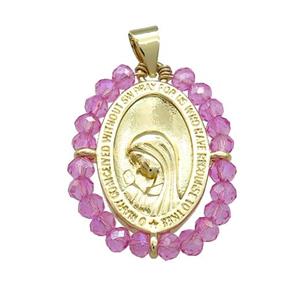 Virgin Mary Charms Copper Medal Pendant With Hotpink Crystal Glass Wire Wrapped Oval Gold Plated, approx 20-25mm [FD14150]