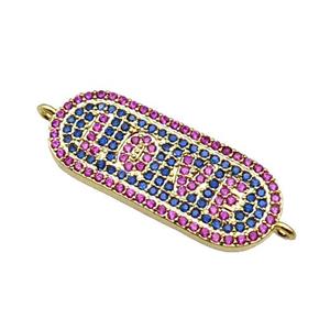 copper oval connector paved zircon, LOVE, mixed, approx 11-27mm [FN29113]