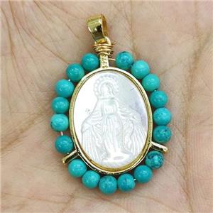 MOP Shell Virgin Mary Pendant With Green Dye Turquoise Gold Plated, approx 21-25mm [GM17981]