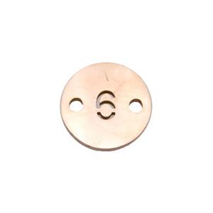 Stainless Steel Circle Number6 Connector Rose Gold, approx 10mm dia [SSB1275]