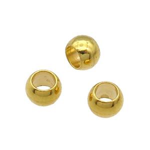 Stainless Steel Round Beads Smooth Large Hole Gold Plated, approx 5mm, 3mm hole [SSB1287]