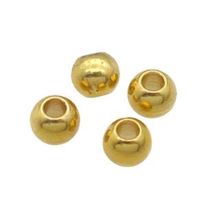 Stainless Steel Round Beads Smooth Large Hole Gold Plated, approx 5mm, 2mm hole [SSB1288]