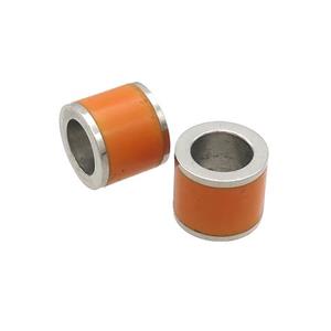 Raw Stainless Steel Column Beads Orange Enamel Large Hole, approx 11.5mm, 7mm hole [SSB3093]
