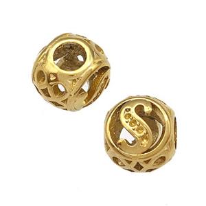 Stainless Steel Round Beads Letter-S Hollow Large Hole Gold Plated, approx 9-10mm, 4mm hole [SSB4994]