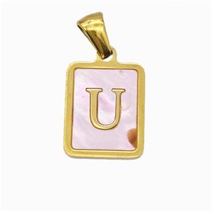Stainless Steel Rectangle Pendant Pave Pink Shell Letter-U Gold Plated, approx 12-15mm [SSB6709]