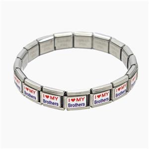 Raw Stainless Steel Module Bracelet With ILoveMyBrothers, approx 9-10mm, 17cm length [FR11644]