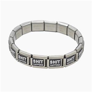Raw Stainless Steel Module Bracelet With ShitHappens, approx 9-10mm, 17cm length [FR11650]